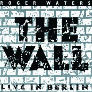 Roger Waters. The Wall. Live in Berlin